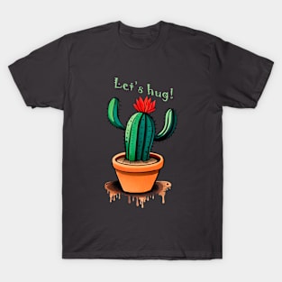 Hug cactus T-Shirt